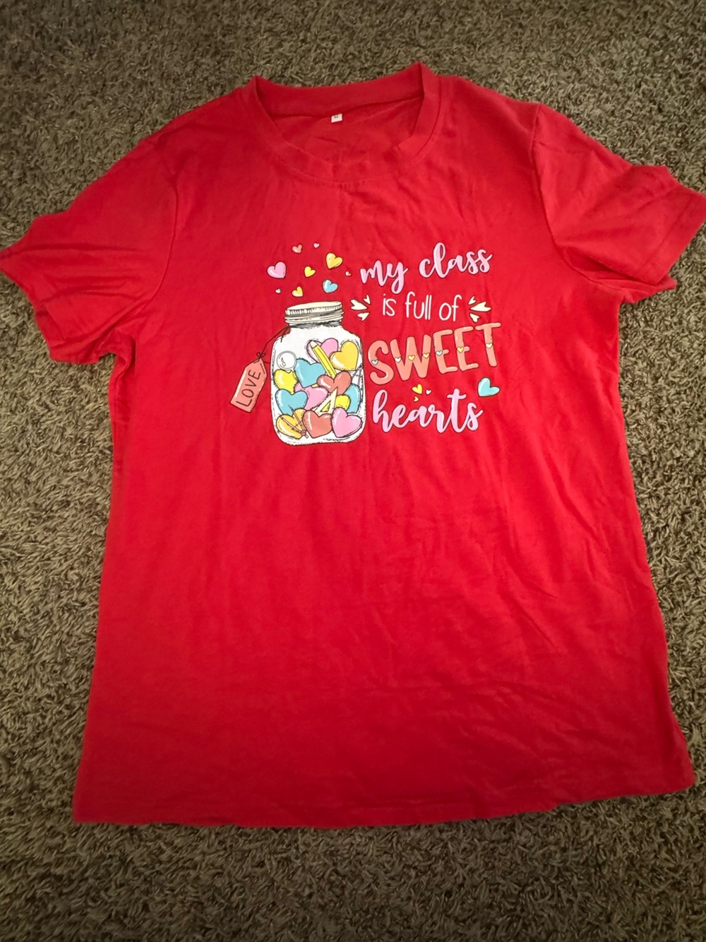 Red Graphic Tee - "My Class Is Full of Sweethearts"